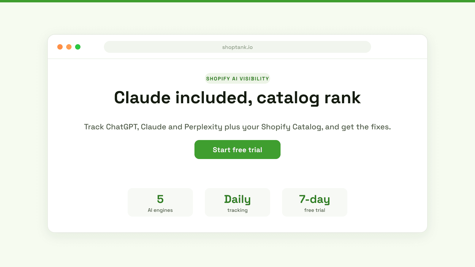 Shoptank, the Shopify-native AI visibility tool: track your rank across ChatGPT, Claude and Perplexity plus your Shopify Catalog, and get the fixes.